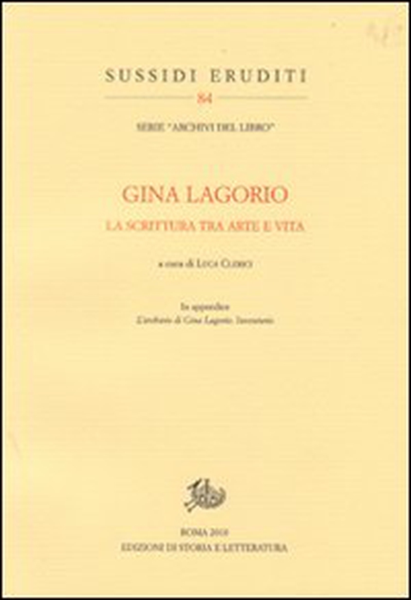 Gina Lagorio. La scrittura tra arte e vita - Librerie.coop Gina Lagorio. La scrittura tra arte e vita - Librerie.coop