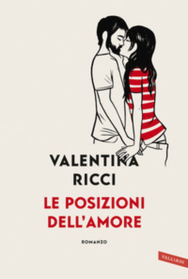 Le posizioni dell'amore - Librerie.coop Le posizioni dell'amore - Librerie.coop