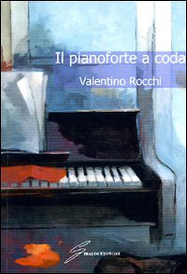 Il pianoforte a coda - Librerie.coop Il pianoforte a coda - Librerie.coop