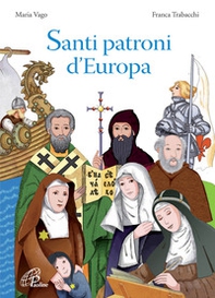 Santi patroni d'Europa - Librerie.coop Santi patroni d'Europa - Librerie.coop