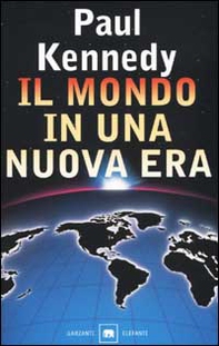 Il mondo in una nuova era - Librerie.coop Il mondo in una nuova era - Librerie.coop