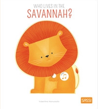 Who lives in the savannah? - Librerie.coop Who lives in the savannah? - Librerie.coop