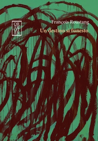 Un destino sì funesto - Librerie.coop Un destino sì funesto - Librerie.coop