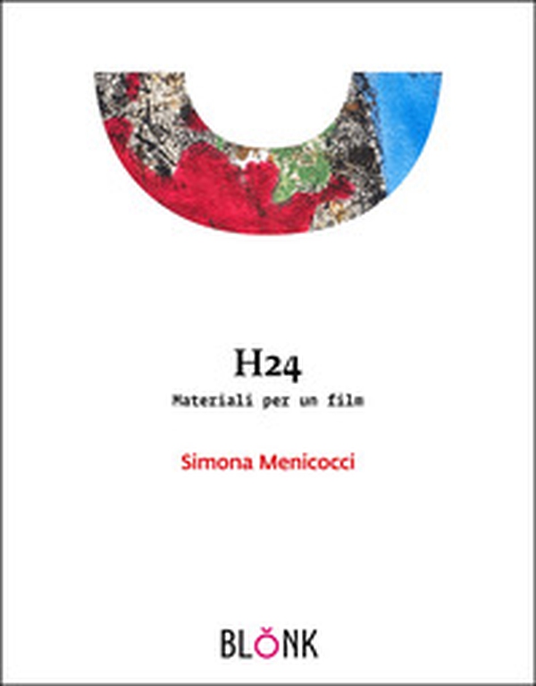 H24. Materiali per un film - Librerie.coop H24. Materiali per un film - Librerie.coop