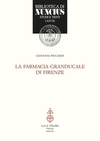 La Farmacia Granducale di Firenze - Librerie.coop