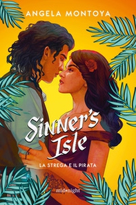 Sinner's isle. La strega e il pirata - Librerie.coop