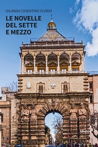 Le novelle del Sette e Mezzo - Librerie.coop