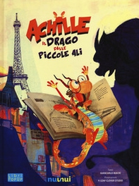 Achille il drago dalle piccole ali. Libro pop-up - Librerie.coop