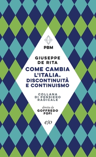 Come cambia l'Italia. Discontinuità e continuismo - Librerie.coop