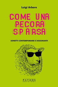 Come una pecora sparsa. Sonetti contemporanei e dissonanti - Librerie.coop