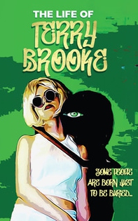 The life of Terry Brooke - Librerie.coop The life of Terry Brooke - Librerie.coop