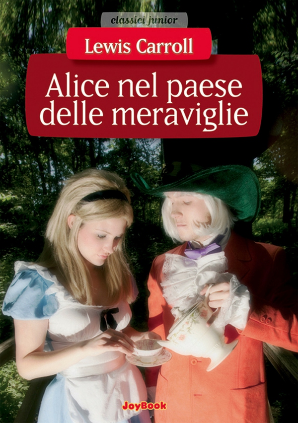 Alice nel paese delle meraviglie - Librerie.coop Alice nel paese delle meraviglie - Librerie.coop