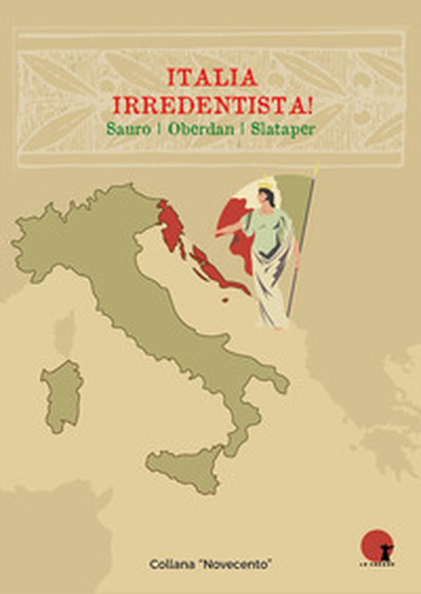 Italia irredentista! - Librerie.coop Italia irredentista! - Librerie.coop