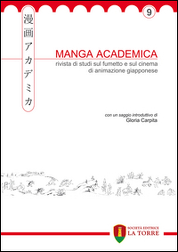 Manga Academica. Rivista di studi sul fumetto e sul cinema di animazione giapponese - Librerie.coop Manga Academica. Rivista di studi sul fumetto e sul cinema di animazione giapponese - Librerie.coop
