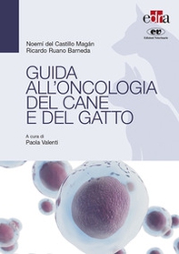 Guida all'oncologia del cane e del gatto - Librerie.coop