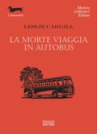 La morte viaggia in autobus - Librerie.coop