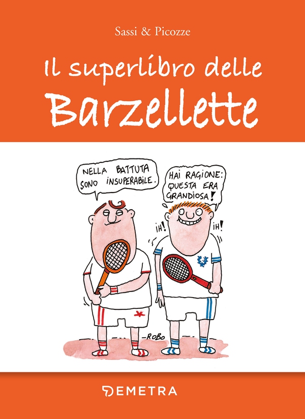 Il superlibro delle barzellette - Librerie.coop Il superlibro delle barzellette - Librerie.coop