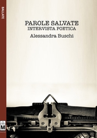 Parole salvate. Intervista poetica - Librerie.coop