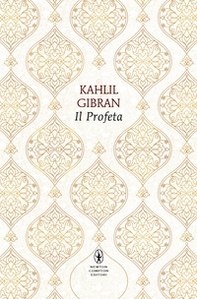 Il profeta. Testo inglese a fronte - Librerie.coop
