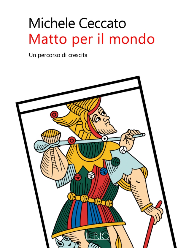 Matto per il mondo - Librerie.coop Matto per il mondo - Librerie.coop