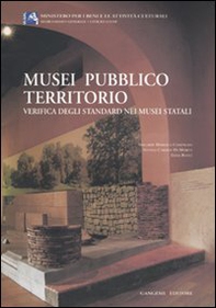 Musei pubblico territorio. Verifica degli standard nei musei italiani - Librerie.coop Musei pubblico territorio. Verifica degli standard nei musei italiani - Librerie.coop