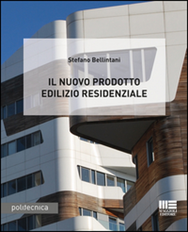 Il nuovo prodotto edilizio residenziale - Librerie.coop Il nuovo prodotto edilizio residenziale - Librerie.coop
