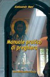 Manuale pratico di preghiera - Librerie.coop