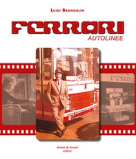 Ferrari autolinee - Librerie.coop Ferrari autolinee - Librerie.coop