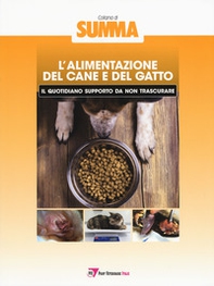 L'alimentazione del cane e del gatto: il quotidiano supporto da non trascurare - Librerie.coop L'alimentazione del cane e del gatto: il quotidiano supporto da non trascurare - Librerie.coop