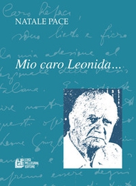 Mio caro Leonida... - Librerie.coop