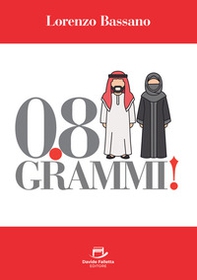 0.8 grammi! - Librerie.coop