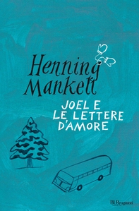 Joel e le lettere d'amore - Librerie.coop