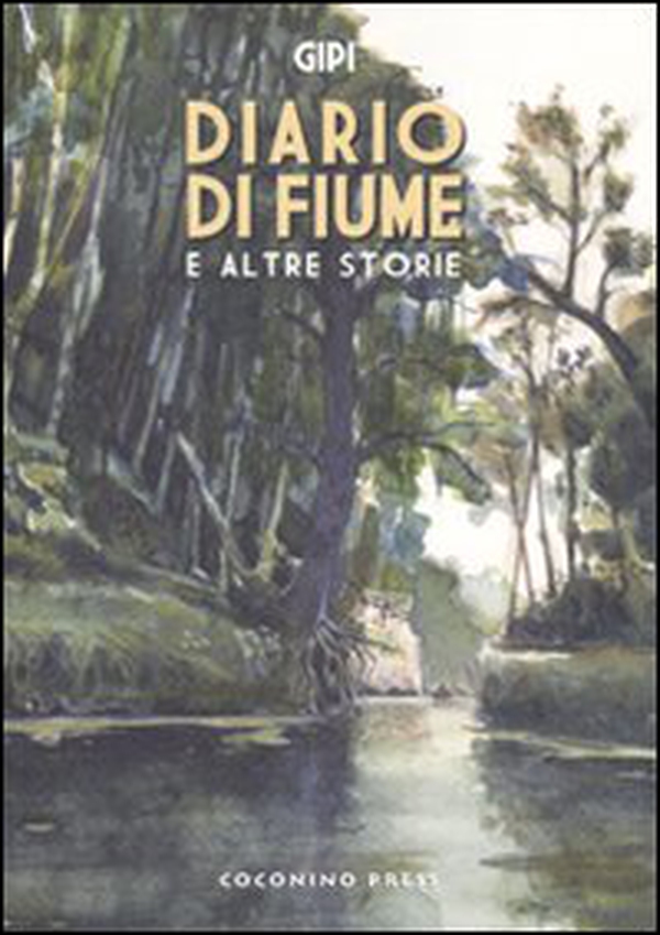 Diario di fiume e altre storie - Librerie.coop Diario di fiume e altre storie - Librerie.coop