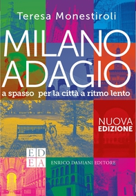 Milano adagio - nuova edizione - Librerie.coop Milano adagio - nuova edizione - Librerie.coop