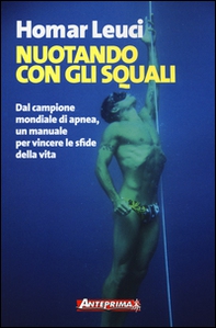 Nuotando con gli squali - Librerie.coop Nuotando con gli squali - Librerie.coop