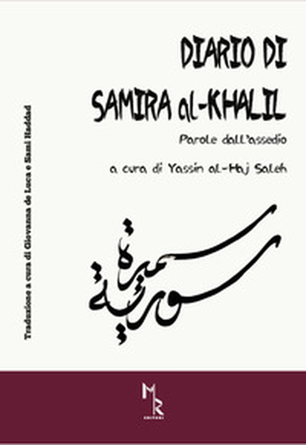 Diario di Samira al-Khalil. Parole dall'assedio - Librerie.coop Diario di Samira al-Khalil. Parole dall'assedio - Librerie.coop