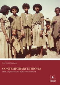Contemporary Ethiopia. State composition and human environment - Librerie.coop