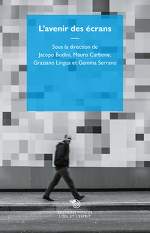 L'avenir des ecrans - Librerie.coop L'avenir des ecrans - Librerie.coop