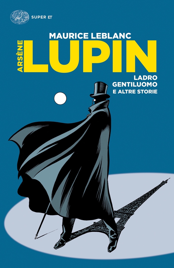 Arsène Lupin, ladro gentiluomo - Librerie.coop Arsène Lupin, ladro gentiluomo - Librerie.coop
