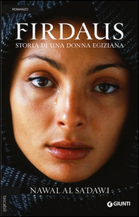 Firdaus. Storia di una donna egiziana - Librerie.coop Firdaus. Storia di una donna egiziana - Librerie.coop