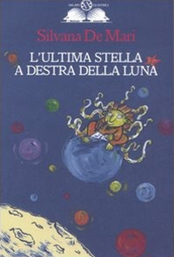 L'ultima stella a destra della luna - Librerie.coop L'ultima stella a destra della luna - Librerie.coop