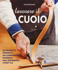 Lavorare il cuoio - Librerie.coop