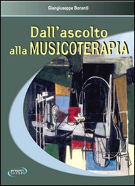 Dall'ascolto alla musicoterapia - Librerie.coop