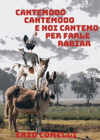 Cantemo, cantemo e noi cantemo per farle rabiar - Librerie.coop