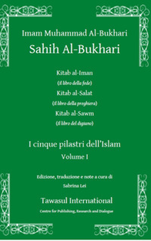 Sahih al-Bukhari. I cinque pilastri dell'Islam - Librerie.coop Sahih al-Bukhari. I cinque pilastri dell'Islam - Librerie.coop
