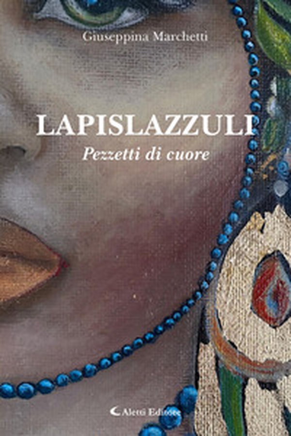 Lapislazzuli. Pezzetti di cuore - Librerie.coop Lapislazzuli. Pezzetti di cuore - Librerie.coop
