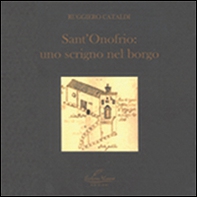 Sant'Onofrio. Uno scrigno nel borgo - Librerie.coop