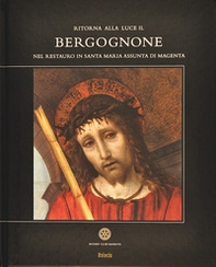 Ritorna alla luce il Bergognone. Nel restauro in Santa Maria Assunta di Magenta - Librerie.coop