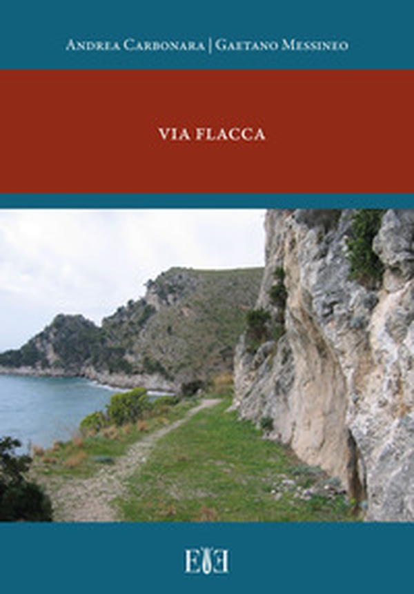 Via Flacca - Librerie.coop Via Flacca - Librerie.coop