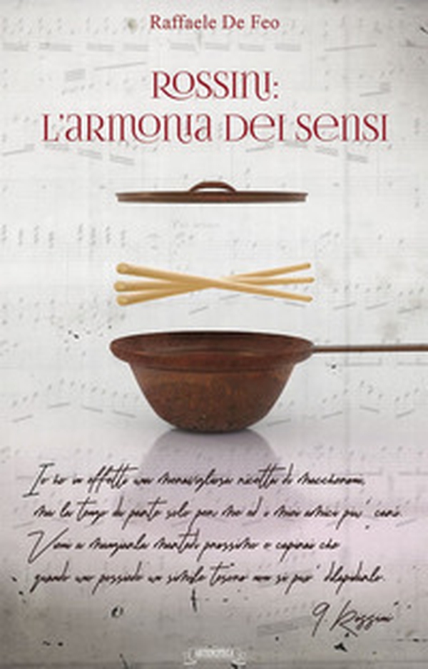 Rossini: l'armonia dei sensi - Librerie.coop Rossini: l'armonia dei sensi - Librerie.coop